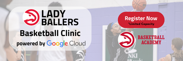 Lady Ballers Clinic - Google Cloud - email header